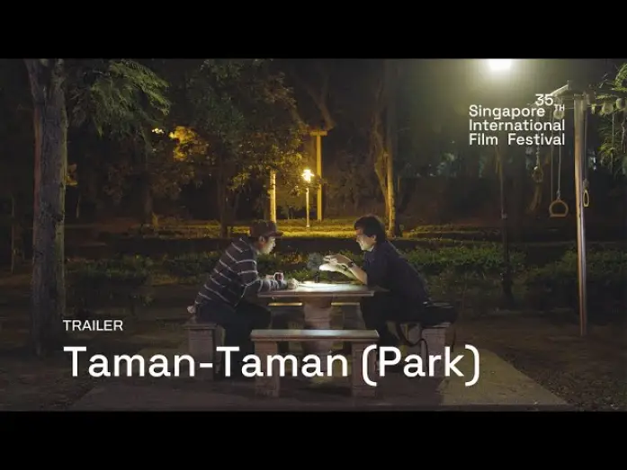 Wideo do filmu 公園 — Taman-Taman (Park) Trailer | SGIFF 2024
