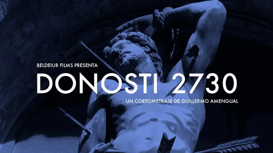 Wideo do filmu Donosti 2730 — Donosti 2730 (Guillermo Amengual, 2023)