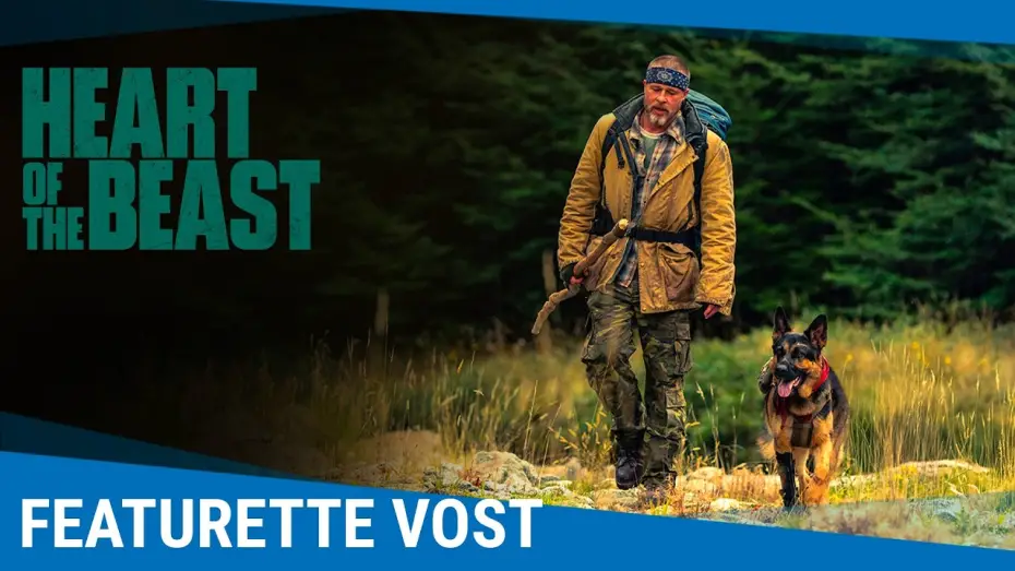 Wideo do filmu Heart of the Beast — Heart Of The Beast - Featurette "Compagnons de tournage" [Au cinéma le 23 septembre]