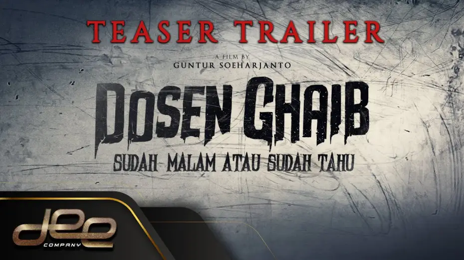 Wideo do filmu Dosen Ghaib: Sudah Malam atau Sudah Tahu — Teaser Trailer - Dosen Ghaib