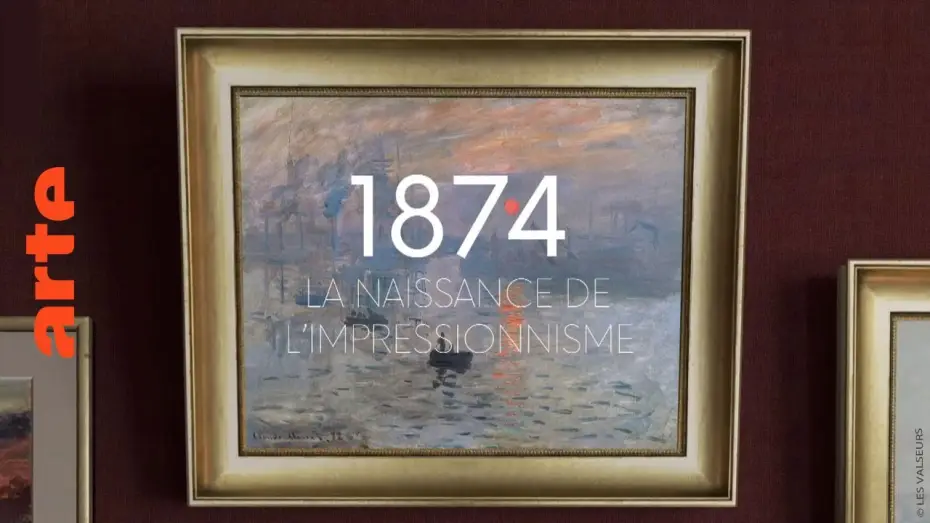 Wideo do filmu 1874. Narodziny impresjonizmu — 1874, la naissance de l'impressionnisme | Documentaire | ARTE