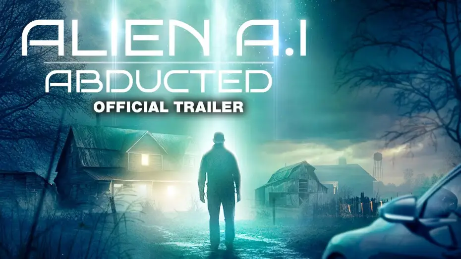 Wideo do filmu Alien AI: Abducted — Alien A.I. : Abducted - Trailer