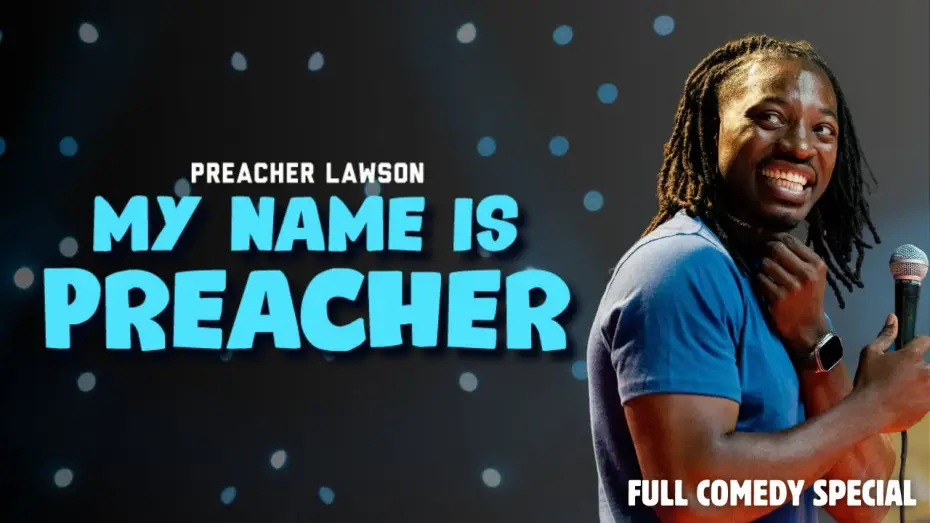 Wideo do filmu Preacher Lawson-MY NAME IS PREACHER — Preacher Lawson - MY NAME IS PREACHER (2024) - Full Special