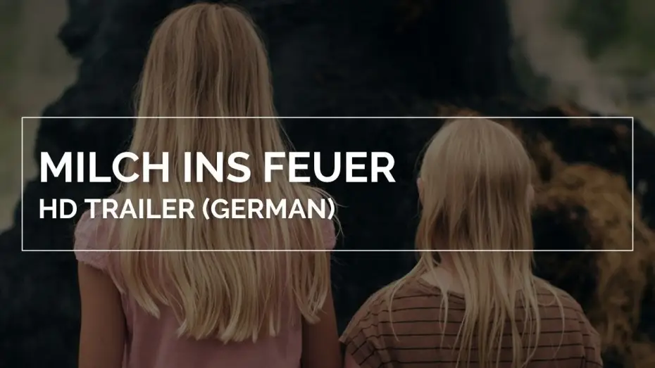 Wideo do filmu Milch ins Feuer — MILCH INS FEUER | HD Trailer (German)