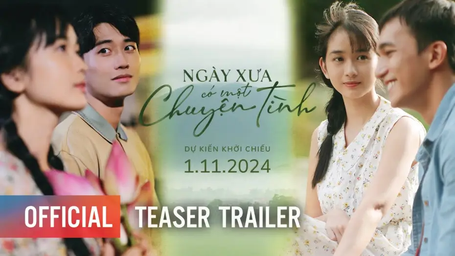 Wideo do filmu Ngày Xưa Có Một Chuyện Tình — Teaser Trailer [Subtitled]