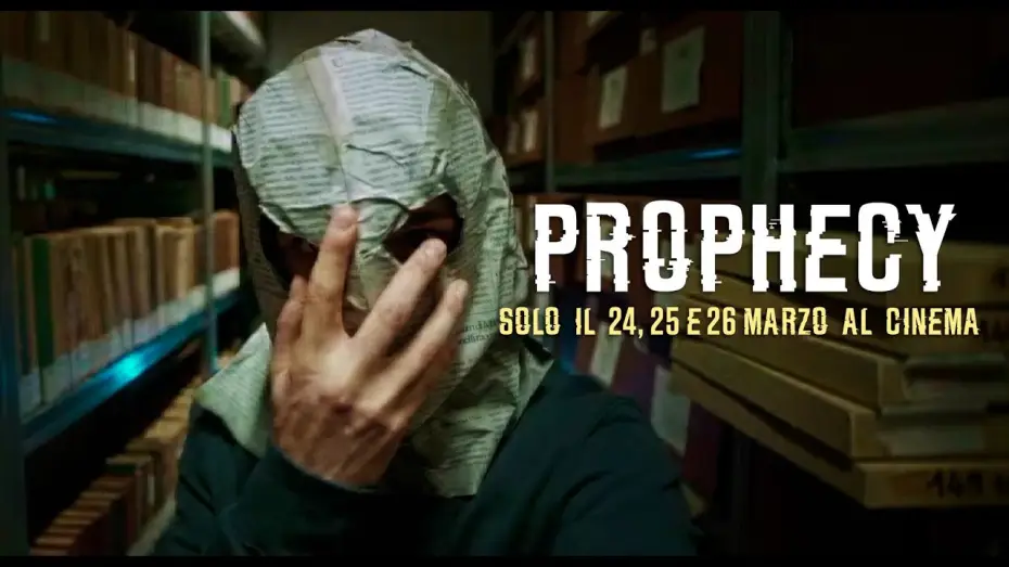 Wideo do filmu Prophecy — PROPHECY: al cinema solo il 24, 25, 26 marzo