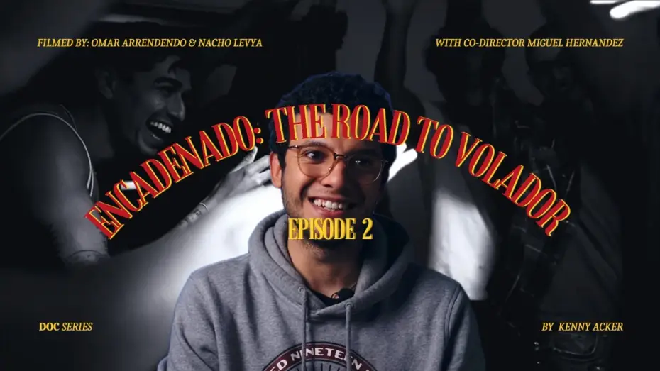 Wideo do filmu Volador — Encadenado: The Road to 'Volador' Ep. 6