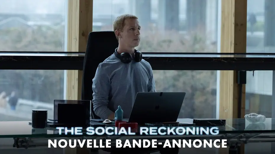 Wideo do filmu The Social Reckoning. W sieci konsekwencji — THE SOCIAL RECKONING - Nouvelle bande-annonce