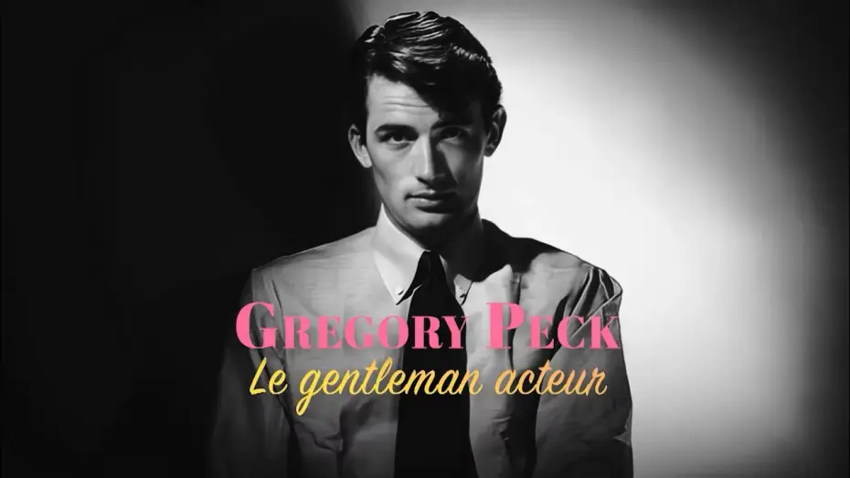 Wideo do filmu Gregory Peck, le gentleman acteur — Teaser VF - Gregory Peck : le gentleman acteur