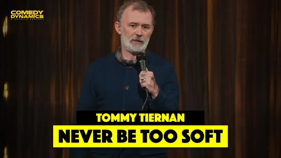Wideo do filmu Tommy Tiernan: Tomfoolery — Never Be Too Soft