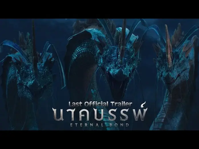 Wideo do filmu นาคบรรพ์ — ศรัทธาแห่งธรรมจะต้านแรงอาฆาตข้ามภพได้แค่ไหน  พญานาคจะปะทะพญานาค [ Last Official Trailer]