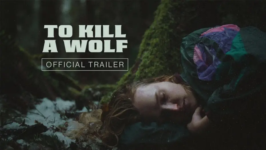 Wideo do filmu To Kill a Wolf — TO KILL A WOLF | Official Trailer | In select theaters August 1