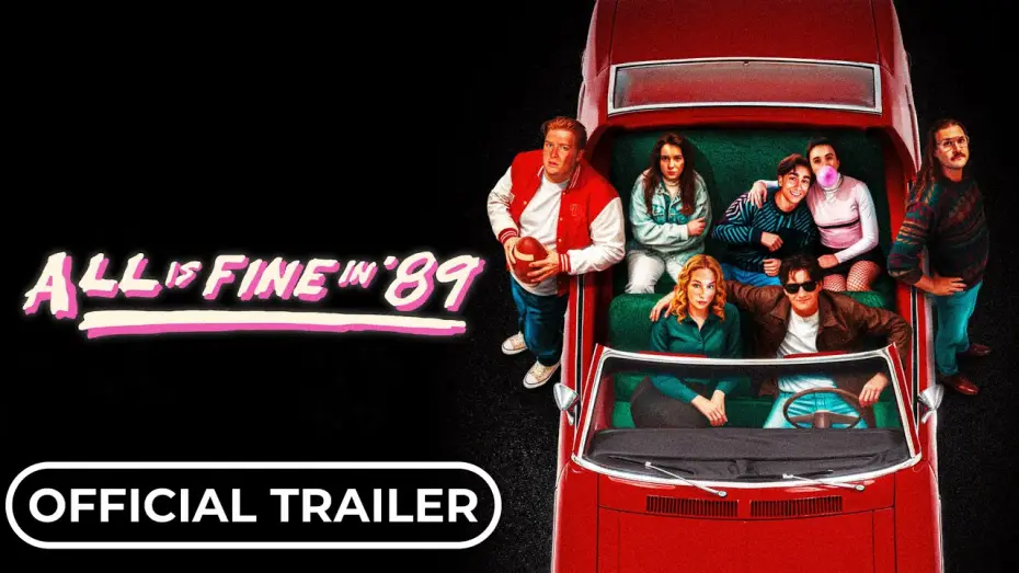 Wideo do filmu All is Fine in '89 — All is Fine in ‘89 | Official Trailer