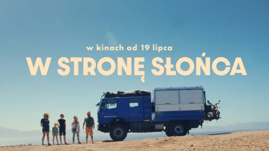 Wideo do filmu W stronę słońca — Zwiastun