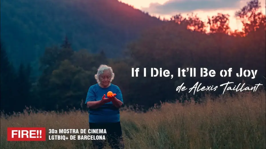 Wideo do filmu Jeśli umrę, to z radości — IF I DIE, IT LL BE OF JOY  | Alexis Taillant | Tráiler | FIRE!! 2025