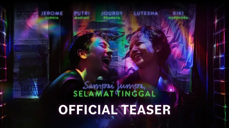 Wideo do filmu Sampai Jumpa, Selamat Tinggal — Sampai Jumpa Selamat Tinggal Official Teaser