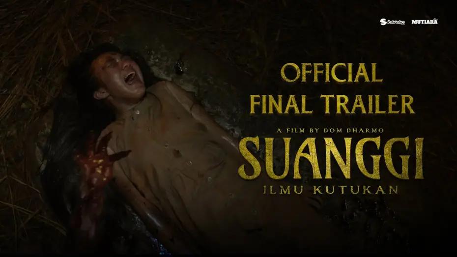 Wideo do filmu Suanggi: Ilmu Kutukan — Suanggi: Ilmu Kutukan - Official Final Trailer