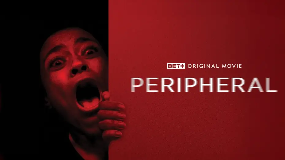 Wideo do filmu Peripheral — BET + Original Movie | Peripheral