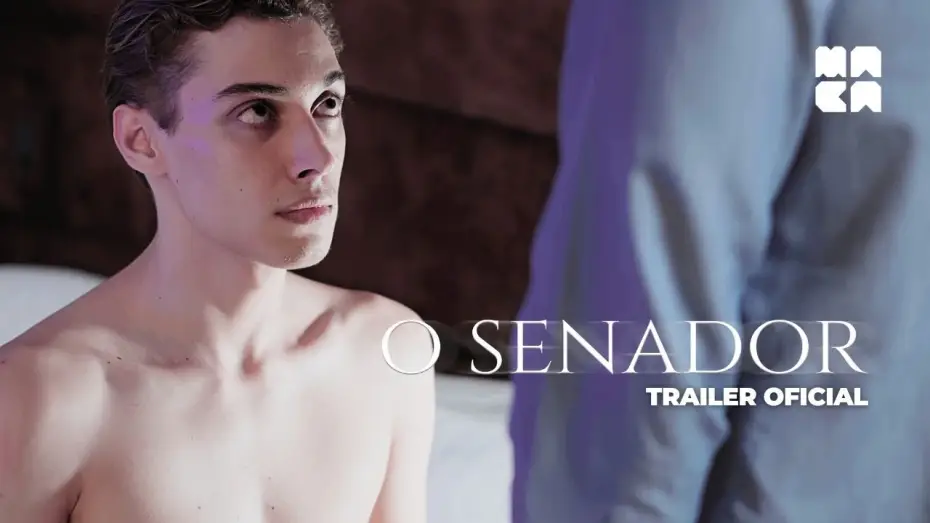 Wideo do filmu O Senador — O Senador | Trailer Oficial | Filme Gay Brasileiro [4K]