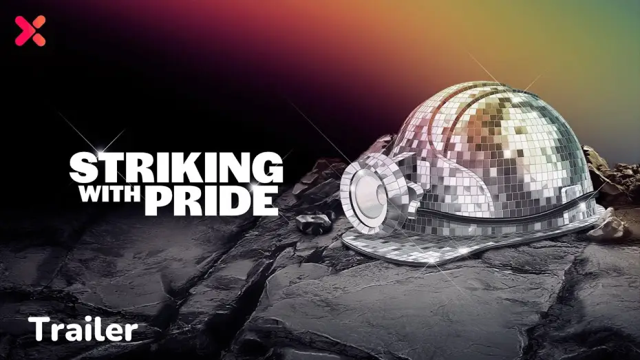 Wideo do filmu Striking with Pride: United at the Coalface — Striking with Pride Trailer