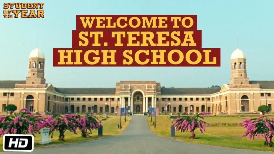 Wideo do filmu Student of the Year — Welcome to St. Teresa High School - Student Of The Year - Sidharth Malhotra, Varun Dhawan
