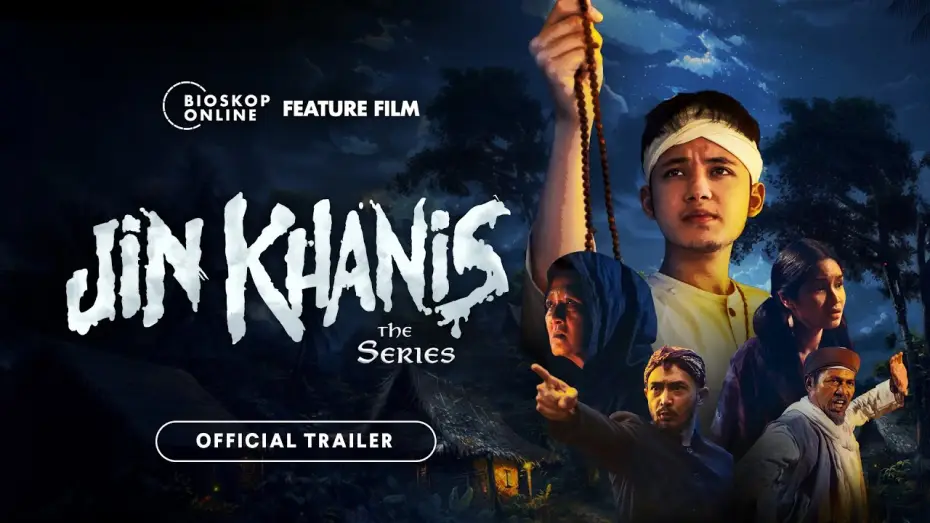 Wideo do filmu Jin Khanis The Series — Jin Khanis (Trailer) - Tonton di Bioskoponline.com