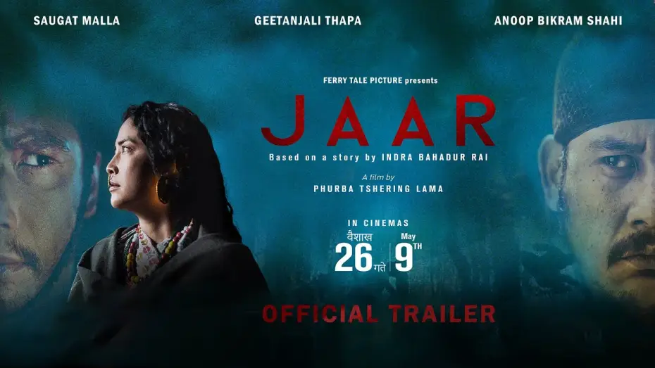 Wideo do filmu जार — JAAR - Movie Official Trailer 2025 || Geetanjali Thapa, Saugat Malla, Anoop Bikram Shahi