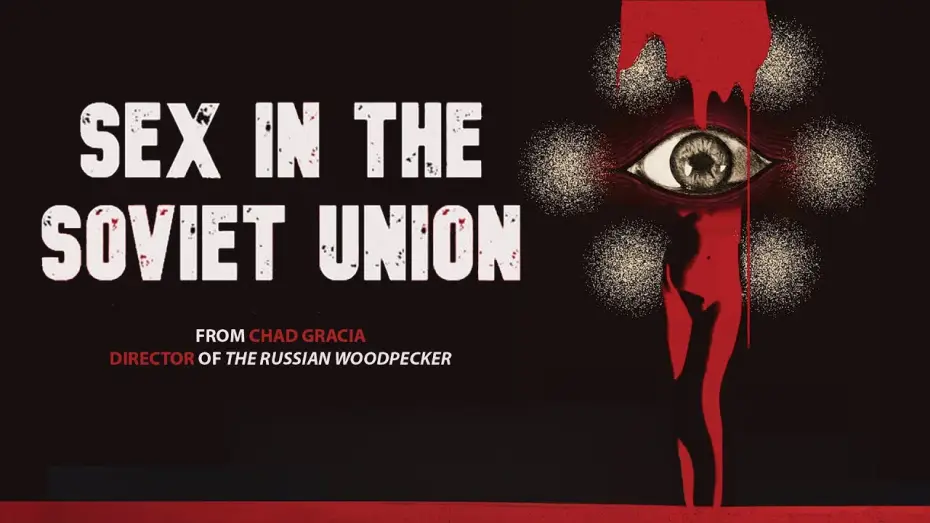 Wideo do filmu Sex in the Soviet Union — Trailer [Subtitled]