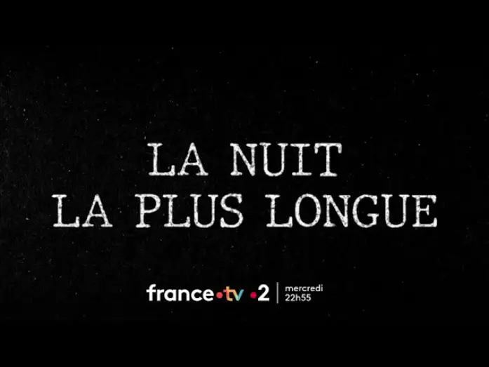 Wideo do filmu La Nuit la plus longue - Édition Spéciale — [Bande-annonce] Édition. spéciale : La Nuit la plus longue