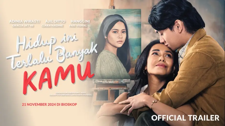 Wideo do filmu Hidup Ini Terlalu Banyak Kamu — Hidup Ini Terlalu Banyak Kamu - Official Trailer | 21 November 2024 di Bioskop