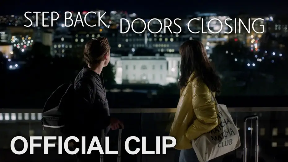 Wideo do filmu Step Back, Doors Closing — Official Clip - Is that the White House?