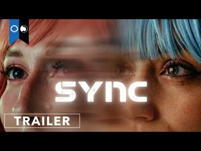 Wideo do filmu SYNC — Sync | Official Trailer | Psychological Thriller | Sci-Fi