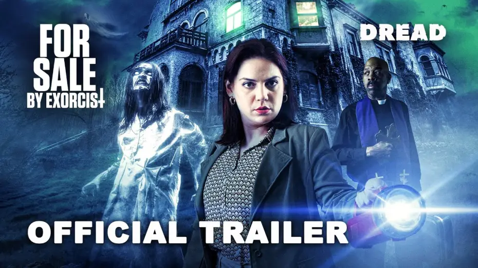 Wideo do filmu For Sale By Exorcist — Official Trailer