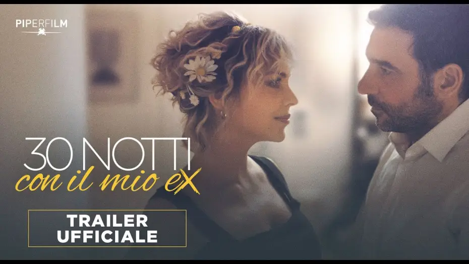 Wideo do filmu 30 notti con il mio ex — 30 Notti con il mio Ex | Trailer Ufficiale