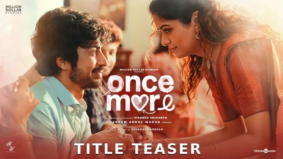 Wideo do filmu ஒன்ஸ் மோர் — Teaser