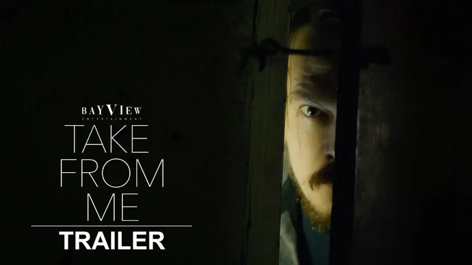 Wideo do filmu Take from Me — Take From Me | Official Trailer | BayView Entertainment