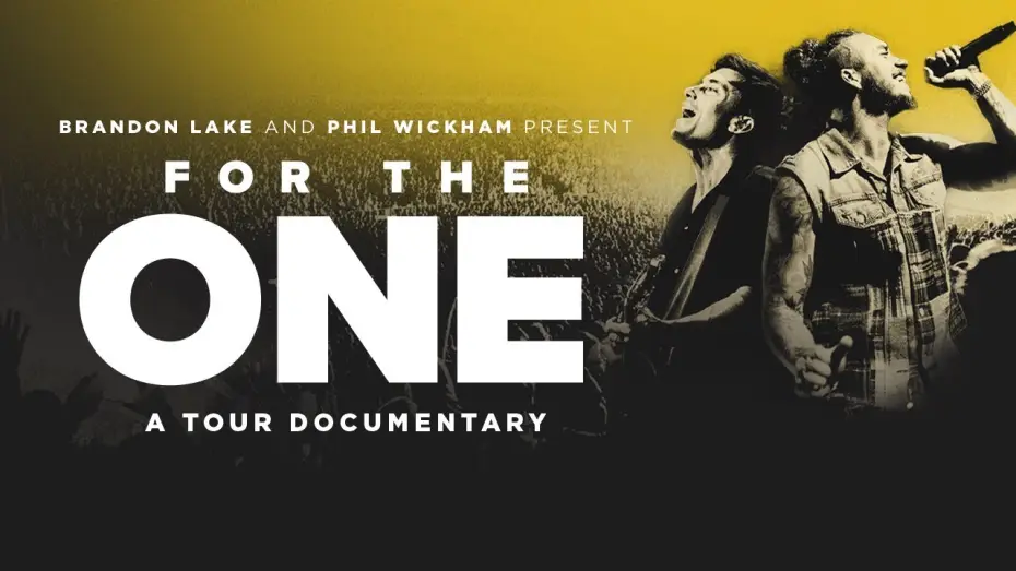 Wideo do filmu For the One — Brandon Lake & Phil Wickham Present: FOR THE ONE (Trailer)