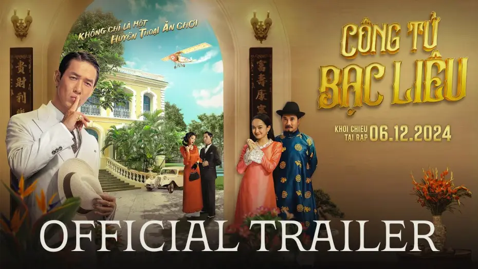 Wideo do filmu Công Tử Bạc Liêu — CÔNG TỬ BẠC LIÊU | OFFICIAL TRAILER | KHỞI CHIẾU 06.12.2024