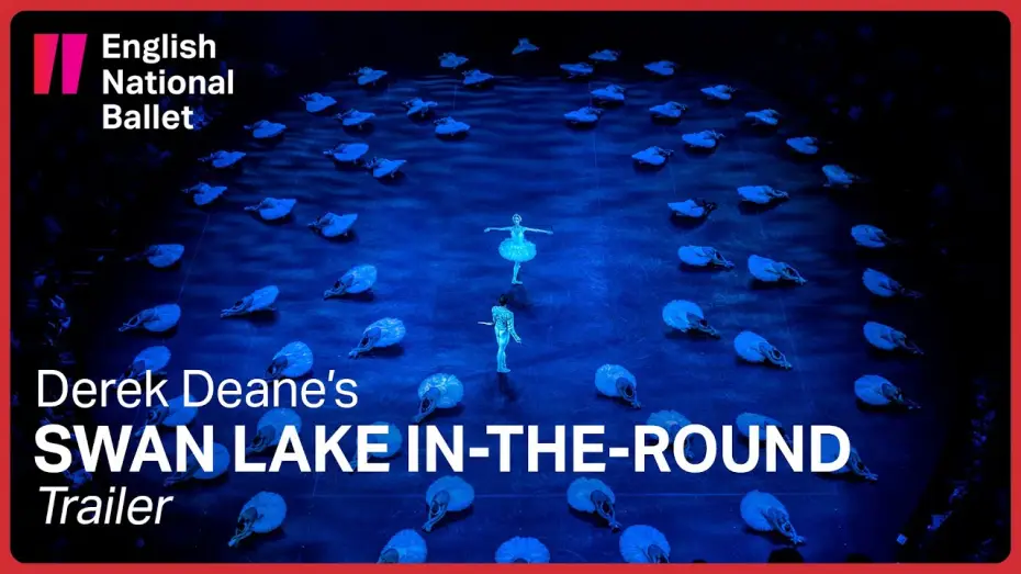 Wideo do filmu English National Ballet: Swan Lake — Swan Lake in-the-round: Trailer | English National Ballet