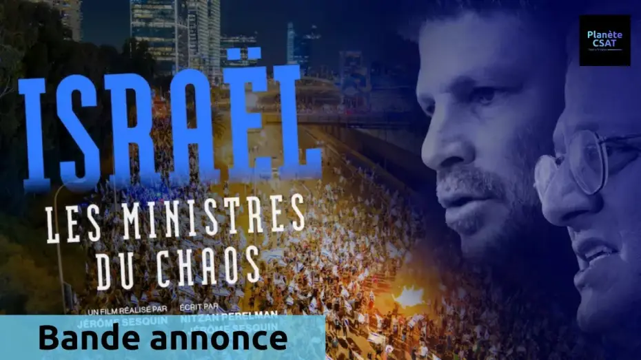 Wideo do filmu Israël, les ministres du chaos — Israël les ministres du chaos | bande annonce | LCP