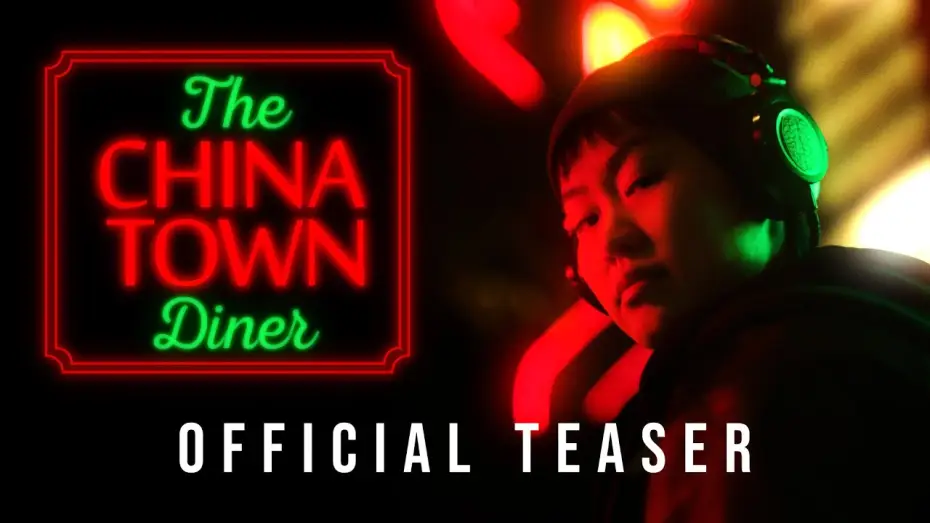 Wideo do filmu The Chinatown Diner — Teaser Trailer