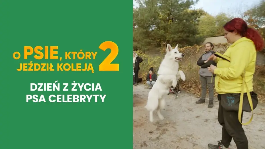 Wideo do filmu O psie, który jeździł koleją 2 — Dzień z życia psa celebryty