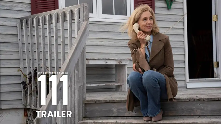 Wideo do filmu 111 Echoes from Halifax — 111 – ECHOES FROM HALIFAX - Trailer