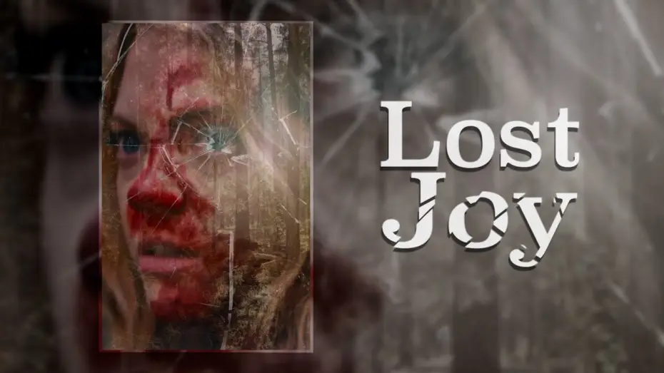 Wideo do filmu Lost Joy — Official Trailer