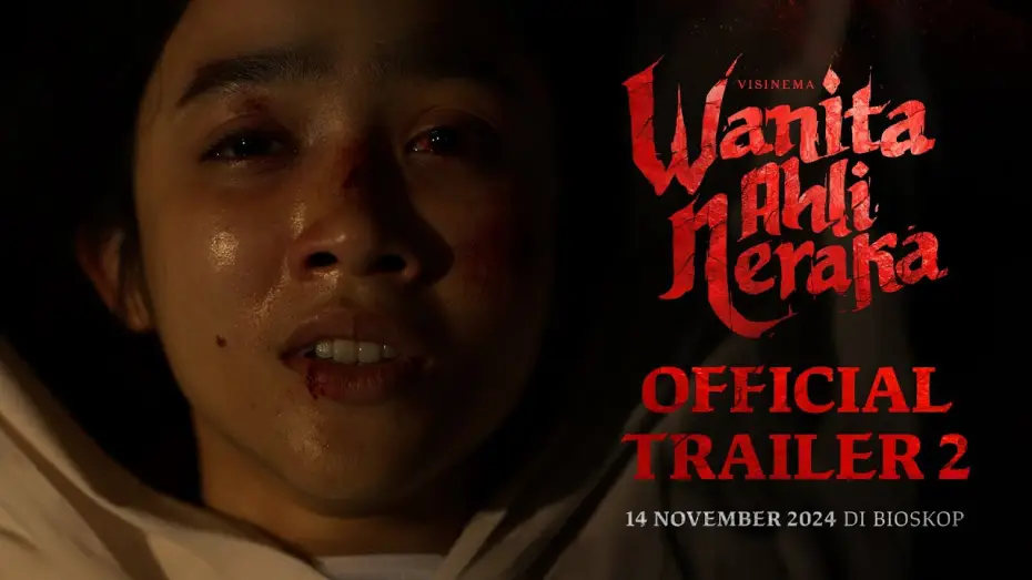 Wideo do filmu Wanita Ahli Neraka — Official Trailer 2 - Wanita Ahli Neraka | Tayang 14 November 2024 di Bioskop