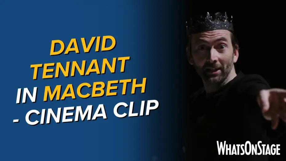 Wideo do filmu Macbeth — David Tennant performs Macbeth | Cinema release