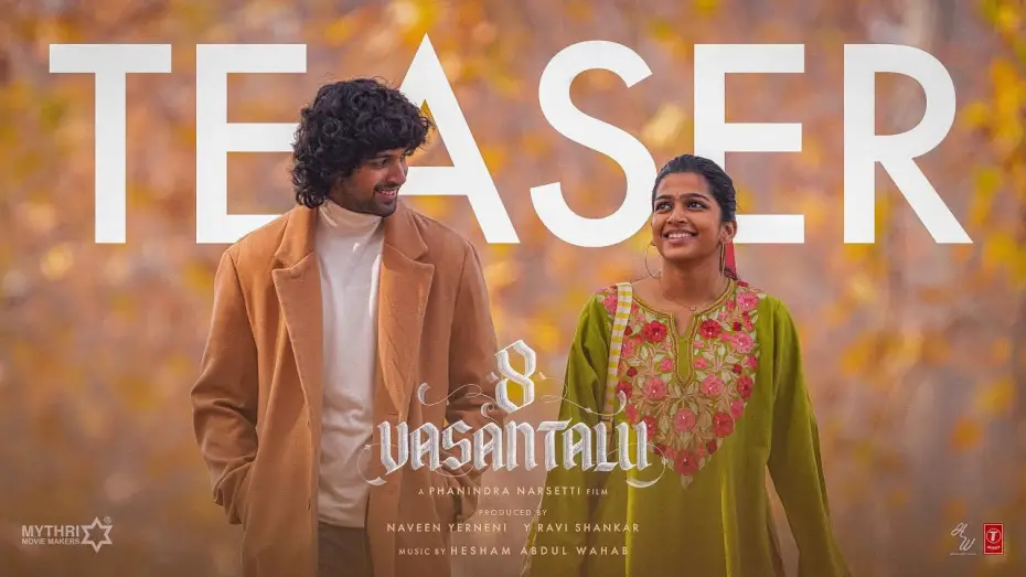 Wideo do filmu ఎనిమిది వసంతాలు — 8 Vasantalu - Teaser 1 | Ananthika Sanilkumar | Phanindra Narsetti | Hesham Abdul Wahab
