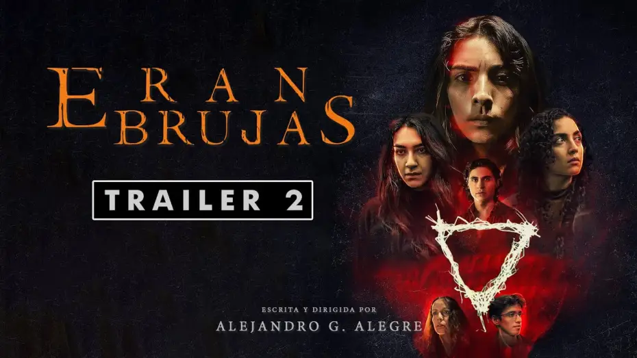 Wideo do filmu Eran brujas — They were witches / Eran brujas - Trailer 2