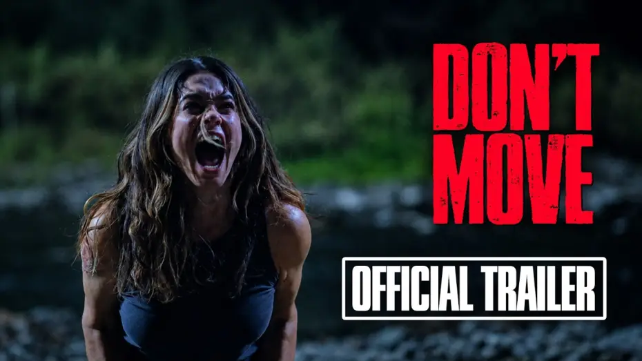 Wideo do filmu Don't Move — Official Trailer