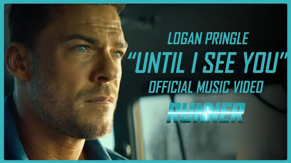 Wideo do filmu Runner — Logan Pringle - Until I See You (From the Angel Original Motion Picture Runner)